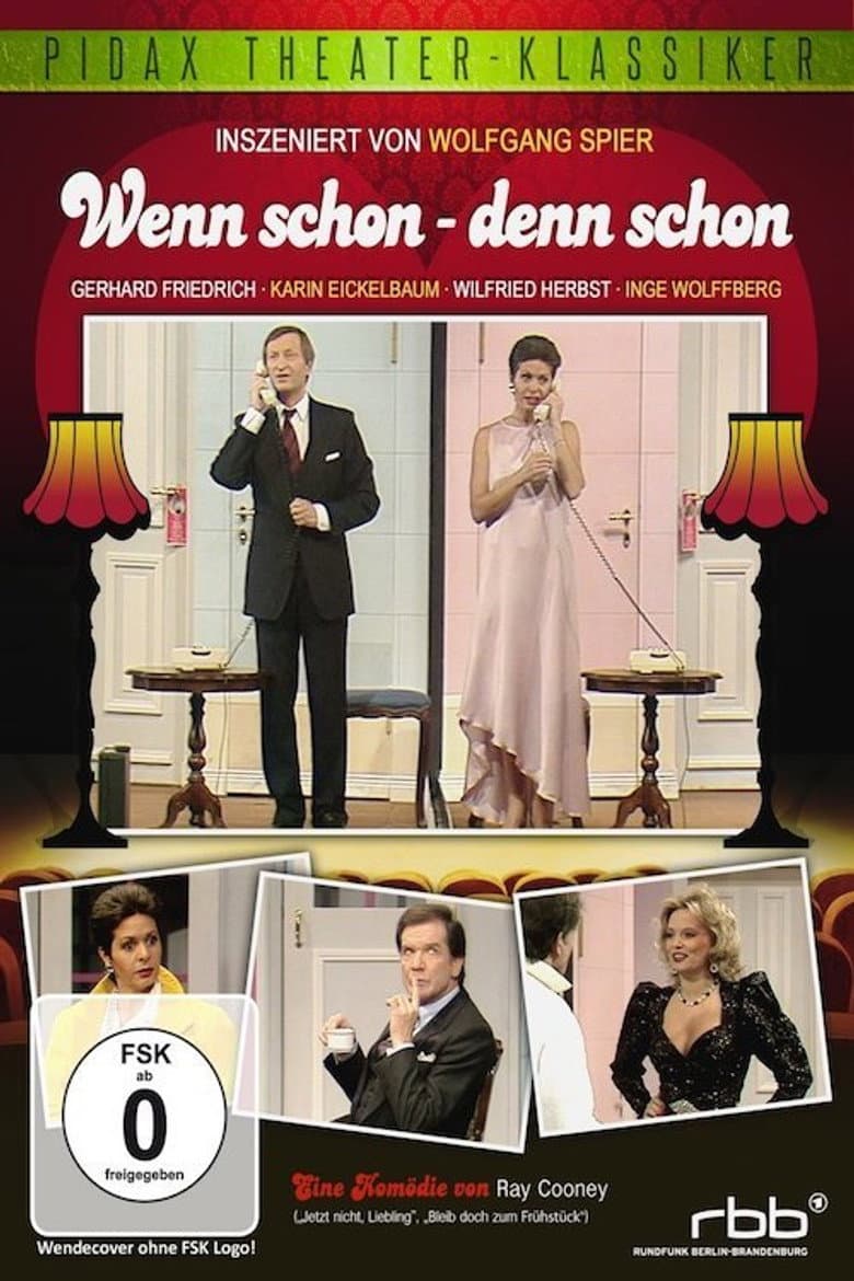 Wenn schon - denn schon